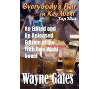 Everybody's Bar in Key West: Tap That (The Bric Wahl Series)