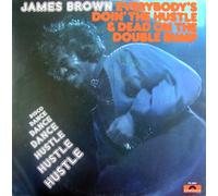 Everybody's Doin' The Hustle & Dead On The Double Bump [Vinilo]