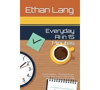 Everyday AI in 15 Minutes: Teacher Edition - No-Jargon Recipes to Save Time, Protect Student Data, and Ship Print-Ready Assets Daily