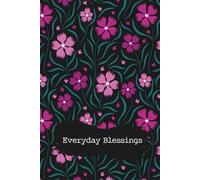 Everyday Blessings: Reflection Journal for Women, Blank Lined