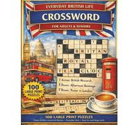 Everyday British Life Crossword: 100 Large Print Puzzles for Adults & Seniors