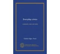 Everyday civics: community, state, and nation