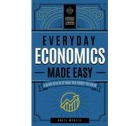 Everyday Economics Made Easy