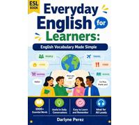 EVERYDAY ENGLISH FOR LEARNERS: English Vocabulary Made Simple