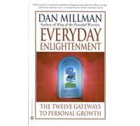 Everyday Enlightenment: The Twelve Gateways to Personal Growth