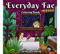 Everyday Fae: Coloring Book