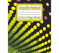 Everyday Focus - Composition Notebook for School, College & Work: Ruled Writing Notebook | College, School, and Employee Lined paper Pad | ideal for ... & Journals | 110 Pages | 7.5X9.25 Inches