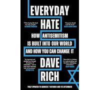 Everyday Hate: How antisemitism is built into our world - and how you can change it