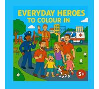 Everyday Heroes to colour in