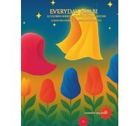 Everyday Hijabi: A Coloring Book of Style, Confidence & Creativity: Beautiful Hijab Styles, Fashion Outfits & Uplifting Scenes for All Ages