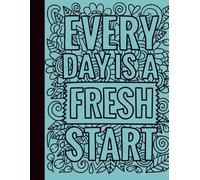 Everyday Is a Fresh Start: A Guided Recovery Journal for Healing, Growth, and Self-Reflection