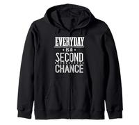 Everyday Is A Second Chance - Cita Motivacional inspiradora Sudadera con Capucha