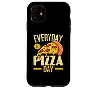 Everyday Is Pizza Day Foodie Italian Food Pizza Eater Carcasa para iPhone 11