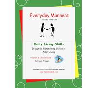 Everyday Manners: Everyday Life Skills for Special Education students (Daily Living Skills - Susan Traugh)