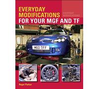 Everyday Modifications for your MGF and TF