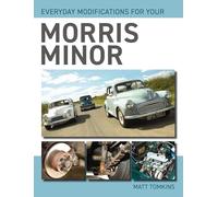 Everyday Modifications For Your Morris Minor