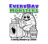 Everyday Monsters: A Coloring Adventure