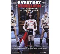Everyday Rebellion: el arte del cambio [DVD]