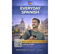 Everyday Spanish: Simple phrases for real-life situations (Everyday Language Series)