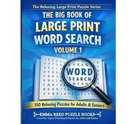 Everyday Topics Word Search Puzzles for Adults and Seniors: 150 Easy-to-Read Fun Word Search Puzzles with Mixed Themes for Adults and Seniors Relaxing ... 1 (The Big Book of Large Print Word Search)