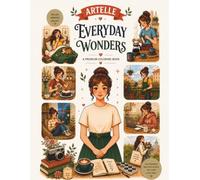 Everyday Wonders coloring Book: A Premium Cozy Lifestyle Coloring Book Featuring 30 Relaxing Everyday Moments, Self-Care Rituals & Feel-Good Adventures