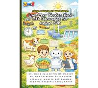 Everyday Wonders:Real-Life Discoveries for Curious Kids: 3 IN 1 Stories, Colouring And Word Search