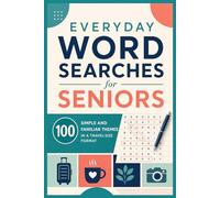 Everyday Word Searches for Seniors: 100 Simple and Familiar Themes in a Travel-Size Format