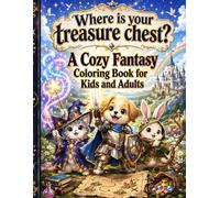 Everyone At The Warrior Party: A Cozy Fantasy Coloring Book for Kids and Adults