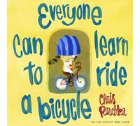 Everyone Can Learn to Ride a Bicycle