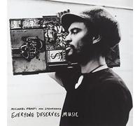 Everyone Deserves Music by MICHAEL & SPEARHEAD FRANTI (2003-08-19)