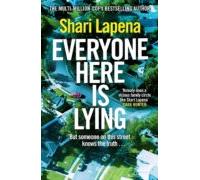 Everyone Here Is Lying