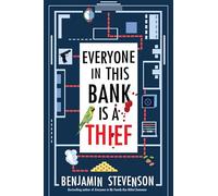 Everyone in This Bank Is a Thief: 4 (Ernest Cunningham Mysteries, 4)
