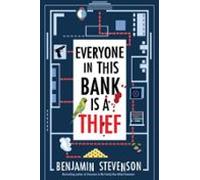 Everyone In This Bank Is A Thief (ebook)