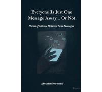 Everyone Is Just One Message Away... Or Not: 7 (Heartbreak)