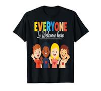 Everyone Is Welcome Here - Diseño Positivo para la Diversidad Camiseta