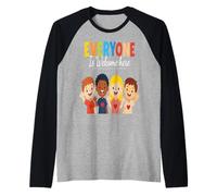 Everyone Is Welcome Here - Diseño Positivo para la Diversidad Camiseta Manga Raglan