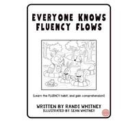 Everyone Knows Fluency Flows (Full Circle Series)
