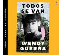 Everyone Leaves / Todos Se Van (Spanish Edition)