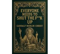 Everyone Needs to Shut the Fuck Up