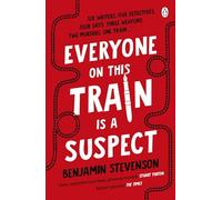 Everyone On This Train Is A Suspect: ‘Brilliant’ The Times, Crime Book of the Month (Ernest Cunningham, 2)