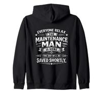 Everyone Relax Maintenance Man Is Here Classic Angustied Sudadera con Capucha