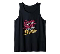 Everyone Wants To Be A Beast Until It's Time To Act - Camiseta sin Mangas