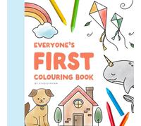 Everyone's First Coloring Book: Learn ABCs, Numbers and Fun Words with Simple Coloring Pages for All Ages