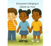 Everyone's Winging It (Same as You)