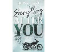 Everything After You (The Brennans at Wolfe Point)