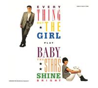 Everything But The Girl - Baby The Stars Shine Bright