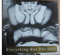 Everything But The Girl - Don't Leave Me Behind 7" (UK 1986)