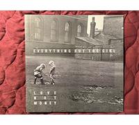 EVERYTHING BUT THE GIRL - EVERYTHING BUT THE GIRL / LOVE NOT MONEY