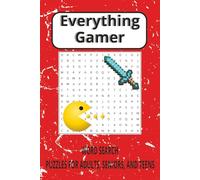 Everything Gamer Word Search Puzzle Book: Word Searches with Easy to Read Print about Gamer, Gaming, Computers and More | 6x9 inches, 110 Pages | 50+ ... Gift for Vacation, Holidays and Free Times