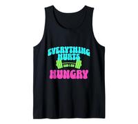 Everything Hurts and I Am Hungry Gym Motivation Design Camiseta sin Mangas